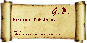 Gresner Makabeus névjegykártya